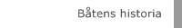 Båtens historia