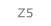 Z5